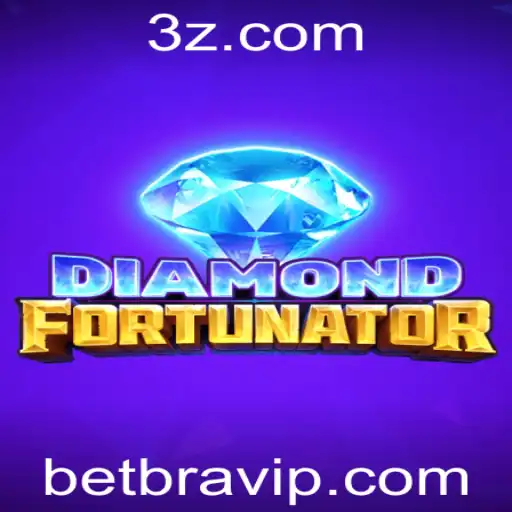 betbra - Descubra DiamondFort: O Novo Sensação no Mundo dos Jogos de Apostas