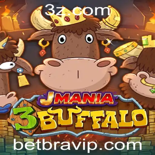 betbra - Explorando o Universo de JMania3Buffalo: Uma Nova Experiência de Jogo
