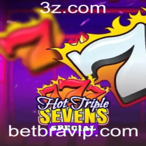 Descubra o Jogo de Apostas 'HotTripleSevensSpecial' com Betbra